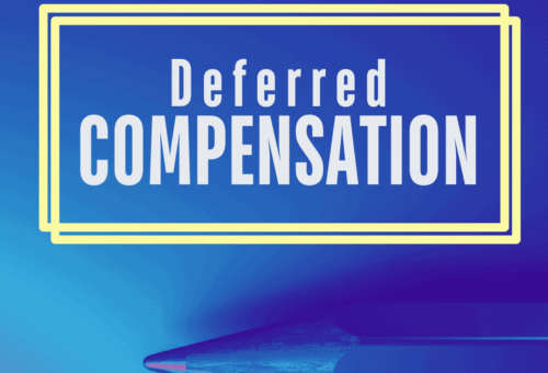 Let Me Tell You About Deferred Compensation